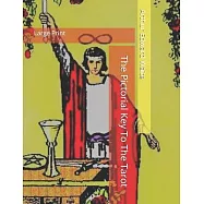 The Pictorial Key To The Tarot: Large Print