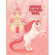 Unicorn Coloring Book: For Kids Ages 4-8: Horses, Ponies, Unicorns and Pegasus Coloring Book (Unicorn Activity Book for