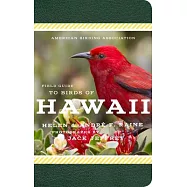 American Birding Association Field Guide to Birds of Hawaii