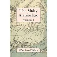 The Malay Archipelago, Volume I