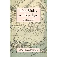 The Malay Archipelago, Volume II