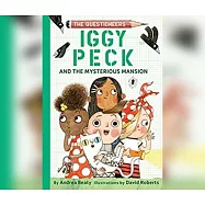 Iggy Peck and the Mysterious Mansion