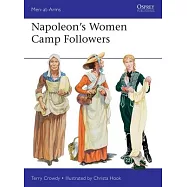 Napoleon’’s Women Camp Followers