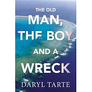 The Old Man, the Boy and a Wreck