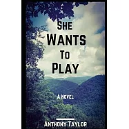 She Wants To Play