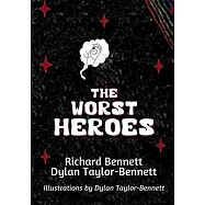 The Worst Heroes