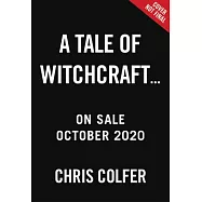 A Tale of Witchcraft...