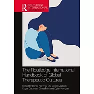 The Routledge International Handbook of Global Therapeutic Cultures