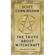 The Truth about Witchcraft