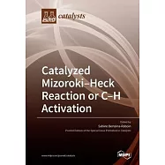 Catalyzed Mizoroki-Heck Reaction or C-H activation
