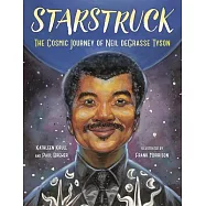 Starstruck: The Cosmic Journey of Neil Degrasse Tyson