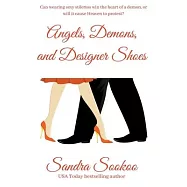Angels, Demons, and Designer Shoes