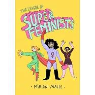 The League of Superfeminists