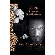 Cre-Me: A Historia Dun Narcisista