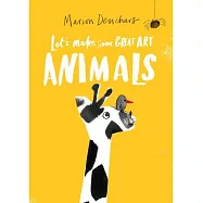 Let’’s Make Some Great Art: Animals