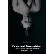 Paradox and Representation: Silenced Voices in the Narratives of Nakagami Kenji