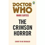 Doctor Who: The Crimson Horror (Target Collection)