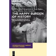 The Happy Burden of History