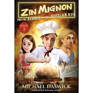 ZIN MIGNON and the RIDDLE of the RUSSIAN RYE