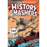 History Smashers: Pearl Harbor
