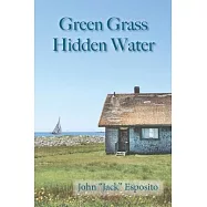 Green Grass, Hidden Water