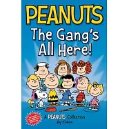 Peanuts: The Gang’’s All Here!