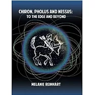 Chiron, Pholus and Nessus: To the Edge and Beyond