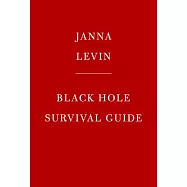 Black Hole Survival Guide