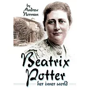 Beatrix Potter: Her Inner World
