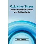 Oxidative Stress: Environmental Aspects and Antioxidants