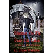 Shadows On The Road Not Taken