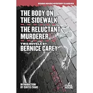 The Body on the Sidewalk / The Reluctant Murderer