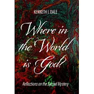 Where in the World is God?
