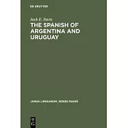 The Spanish of Argentina and Uruguay