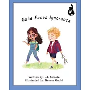 Gabe Faces Ignorance