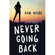 Never Going Back