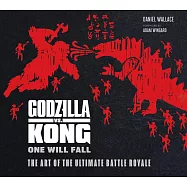 《哥吉拉大戰金剛》電影美術設定集Godzilla vs. Kong: One Will Fall: The Art of the Ultimate Battle Royale