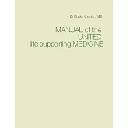 MANUAL of the UNITED life supporting MEDICINE