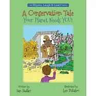 A Conservation Tale: Your Planet Needs You!