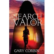 In Search of Valor: A Valorie Dawes novella