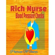 Rich Nurse: Blood Pressure Checks