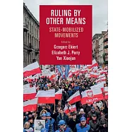 Ruling by Other Means: State-Mobilized Movements