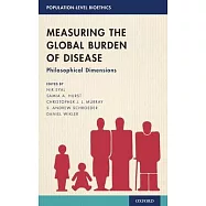 Measuring the Global Burden of Disease: Philosophical Dimensions