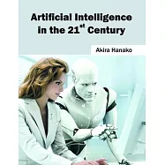 Artificial Intelligence in the 21st Century