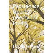 Passionate Heart: poetry for lovers
