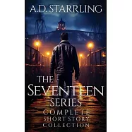The Seventeen Series Ultimate Short Story Collection