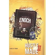 Hustle Made II: The Book Of Enoch