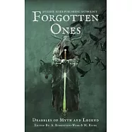 Forgotten Ones: Drabbles of Myth and Legend