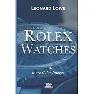Rolex Watches (with more color images): Rolex Submariner Explorer GMT Master Daytona... and much more Rolex knowledge