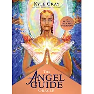 The Angel Guide Oracle: A 44-Card Deck and Guidebook